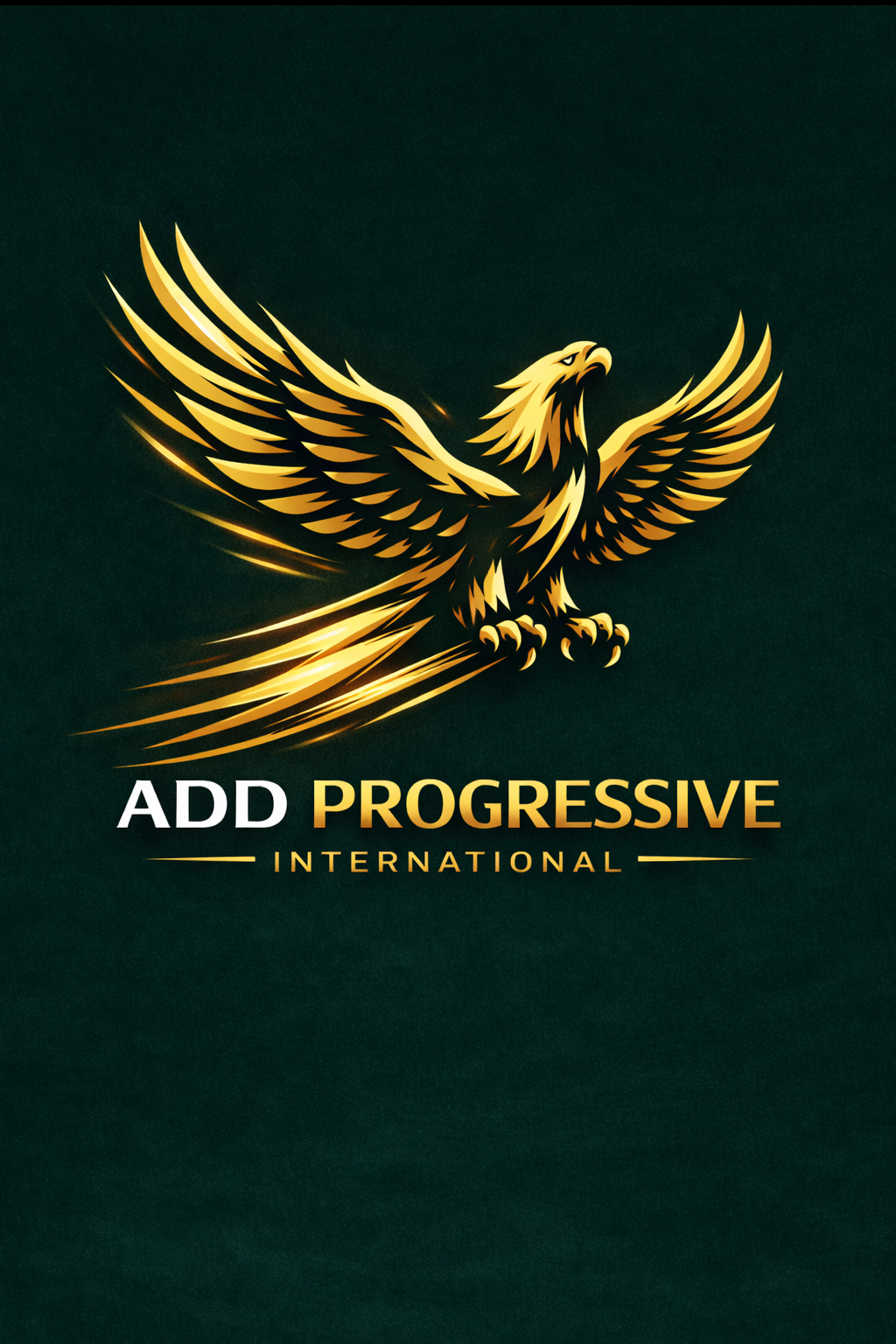 ADD PROGRESSIVE INTERNATIONAL